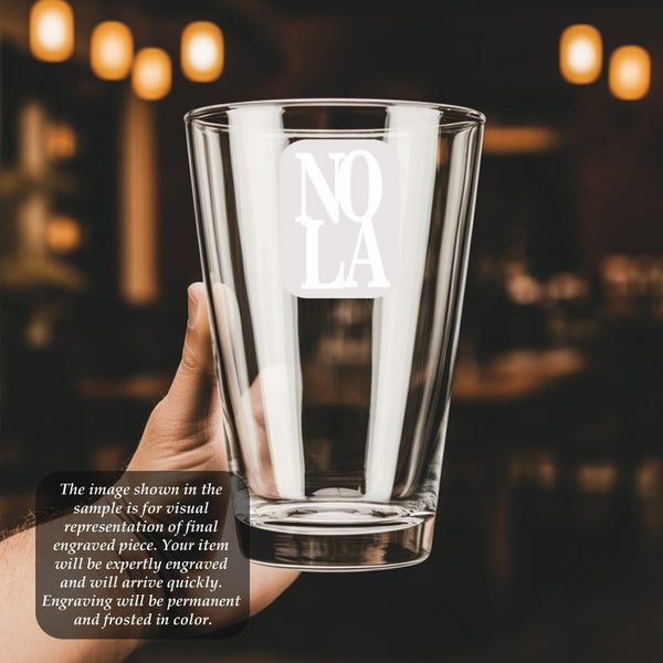 NOLA Reversed Pint Glass | 16 ounce | Laser Engraved | Permanently Etched | Heavy Bottom | New Orleans Style