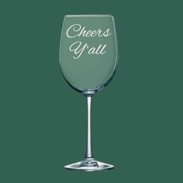 Cheers Y'all  | Unique Laser Etched Wine Glass Stemware: Add a Touch of Style to Your Barware Collection