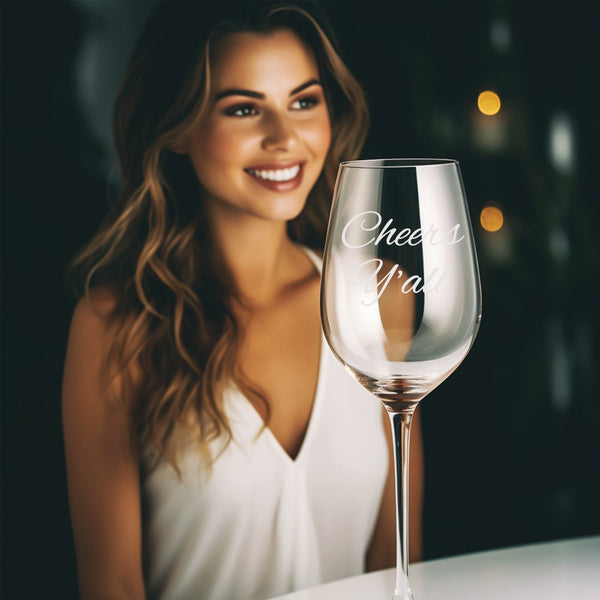 Cheers Y'all  | Unique Laser Etched Wine Glass Stemware: Add a Touch of Style to Your Barware Collection
